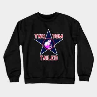 Two Tailed Tom - - Blue  Star - - Tagged Crewneck Sweatshirt